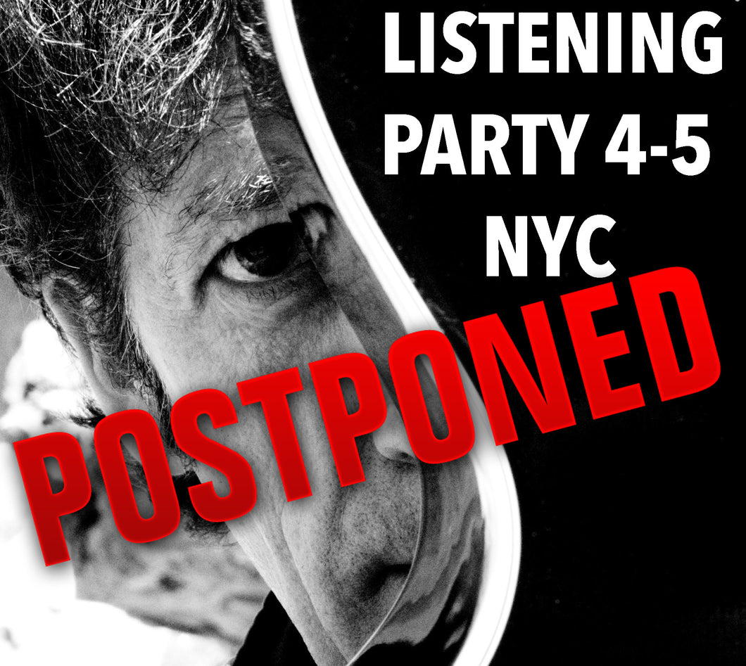NYC Listening Party Postponed, new date TBD + Digital Download!